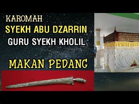 Kisah Karomah Syekh Abu Dzarrin Pasuruan Guru Syekh Kholil Bangkalan