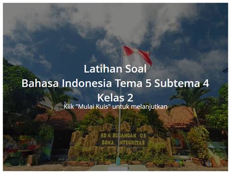 Latihan Soal Kelas Bahasa Indonesia Tema Subtema By Ivan Hakeem