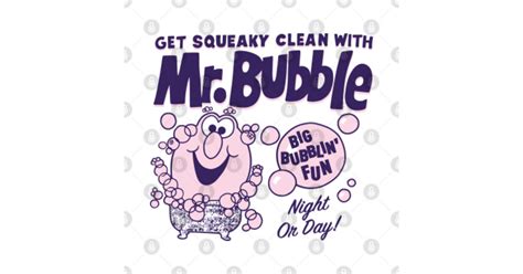 Mr Bubble Mr Bubble T Shirt Teepublic