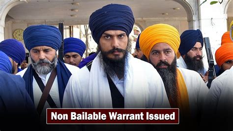 Non Bailable Warrant Issued Against Waris Punjab De Head Amritpal Singh