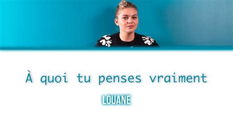 Louane À quoi tu penses vraiment Lyrics Paroles YouTube