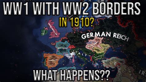 WORLD WAR 2 BORDERS in 1910? | HOI4 TIMELAPSE - YouTube