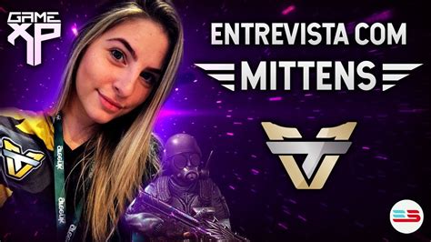 Game Xp 2019 Entrevista Com Mittens Team One Esportsbr Youtube