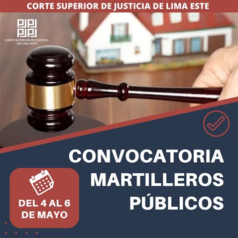 Convocatoria Martilleros Públicos 2023 Campañas Corte Superior De Justicia De Lima Este