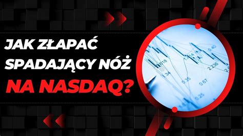 Jak złapać spadający nóż na NASDAQ USDPLN realizuje układ harmoniczny