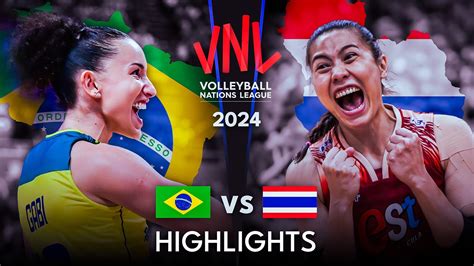 BRAZIL Vs THAILAND Highlights Women S VNL 2024 YouTube