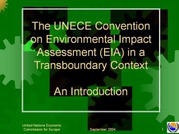 PPT The UNECE Convention On Environmental Impact Assessment EIA In