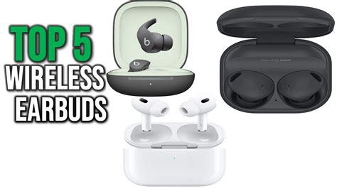 Top 5 Best Wireless Earbuds Of 2024 Best Wireless Earbuds Youtube