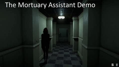 The Mortuary Assistant Demo Youtube