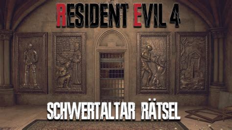 Resident Evil 4 REMAKE Schwertaltar Rätsel Lösung YouTube