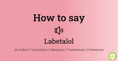 how to pronounce labetalol