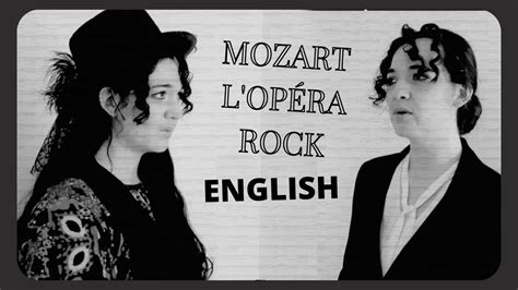 Vivre à En Crever [english Version] Mozart Lopéra Rock Youtube