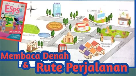 Membaca Denah Dan Rute Perjalanan Youtube