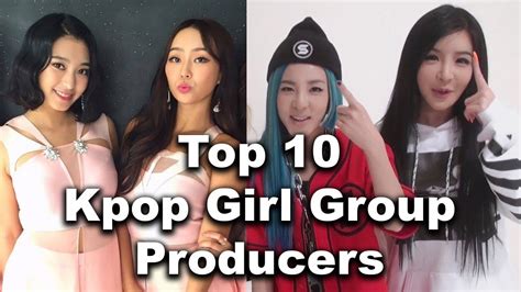 [top 10] Kpop Girl Group Producers Youtube