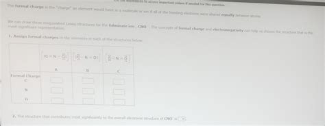 The formal charge is the "charge" an element would | Chegg.com