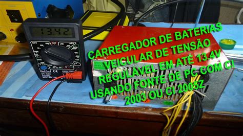 🔴como Fazer Carregador De Baterias Veicular Com Fonte Atx De Ci 2003 Ou 2005z Youtube