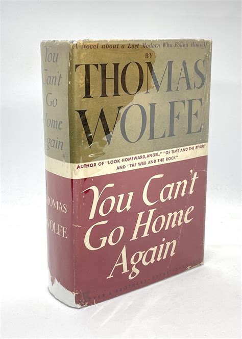 You Can T Go Home Again First Edition By Thomas Wolfe Fine