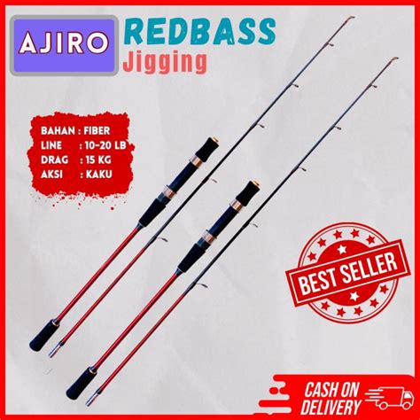 Joran Pancing Jigging Ajiro Redbass 150 165 180 198 Cm Fiber Solid Laut