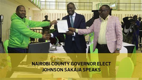 Nairobi County Governor Elect Johnson Sakaja Speaks Video Dailymotion