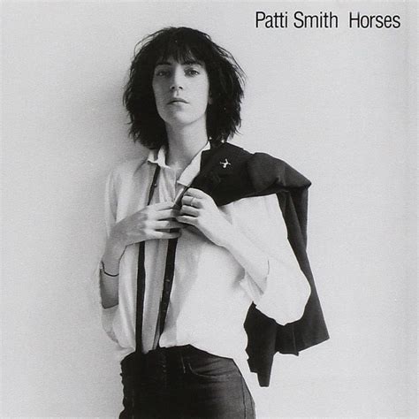 Classic Rock Covers Database: Patti Smith - Horses (1975)