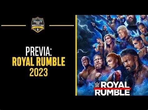 Cartelera Y Horarios Previa Royal Rumble 2023 YouTube