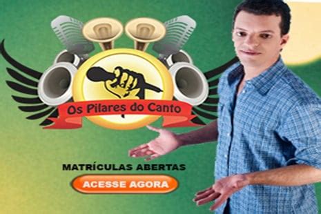 Curso Os Pilares Do Canto Vale A Pena Funciona Comprar