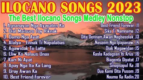 The Best Ilocano Songs Medley 2023 Ilocano Songs 2023 Youtube