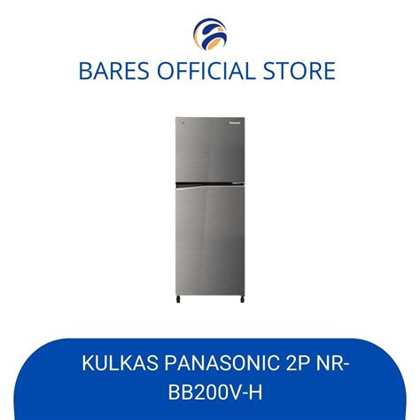 Jual PANASONIC NR BB200V H Kulkas 2 Pintu NRBB200VH 196 L NRBB 200VH