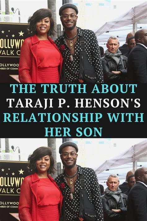 The Truth About Taraji P Henson S Relationship With Her Son