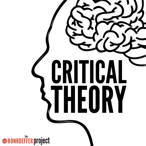 Critical Theory — The Bonhoeffer Project