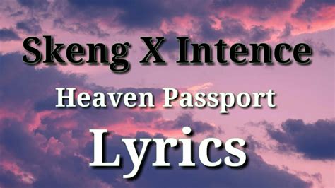 Skeng X Intence Heaven Passport Lyrics Youtube