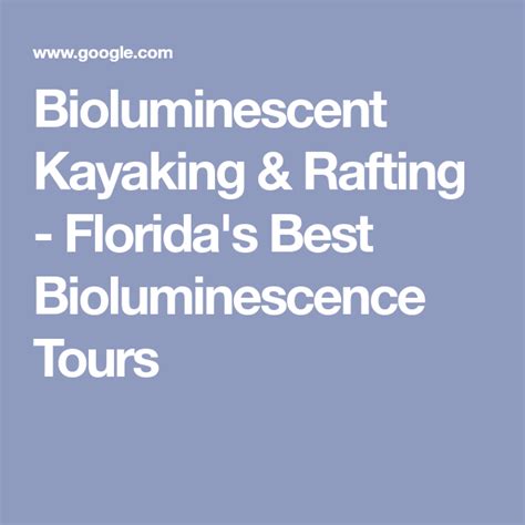 Bioluminescent Kayaking And Rafting Floridas Best Bioluminescence