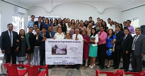 Iasd Distrito Mac Poza Rica Ver Ceremonia De Organizaci N Y Dedicaci N