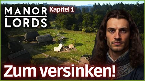 Lets Play Manor Lords Kein Anfänger Guide Kapitel 1 Early