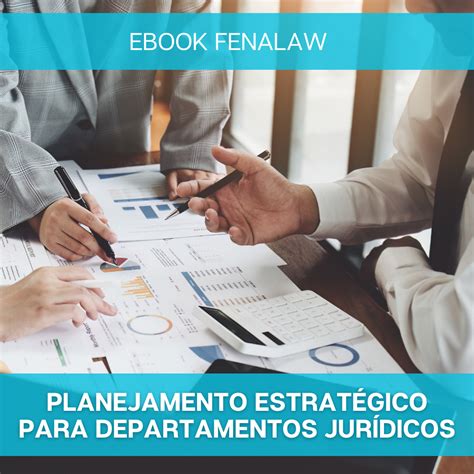 Ebook Planejamento Estrat Gico Para Departamentos Jur Dicos