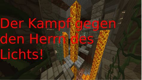 Minecraft Venice 27 Der Kampf Gegen Den Herrn Des Lichts YouTube