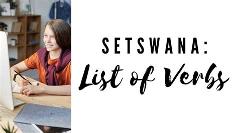 Setswana Lessons List Of Verbs In The Tswana Language Youtube