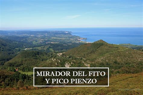 Ruta Al Pico Pienzo Desde El Mirador Del Fito Asturias