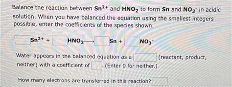 Solved Balance the reaction between NO3−and Cu to form NO | Chegg.com