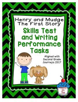 Journeys Second Grade Henry And Mudge Skills Test And Writing Tasks