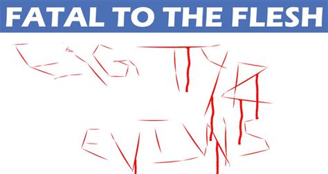 What You Don't Know About Fatal To The Flesh by GerrardBorn - Issuu