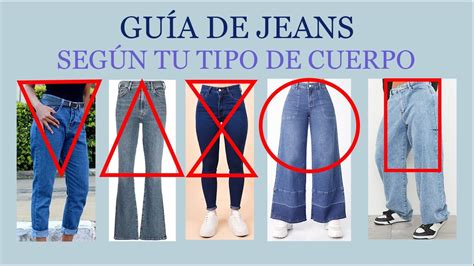 GUÍA COMPLETA DE JEANS SEGUN TU TIPO DE CUERPO YouTube