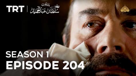 Payitaht Sultan Abdulhamid Season Episode Youtube