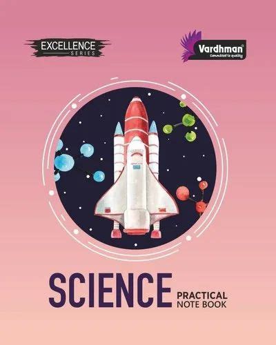 Vardhman Excellence English Science Practical Notebooks At Rs Piece