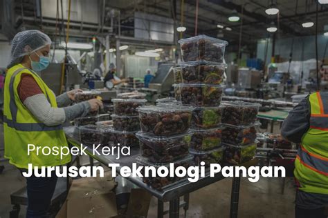 Jurusan Teknologi Pangan Info Kuliah Prospek Kerja Reqrut Id