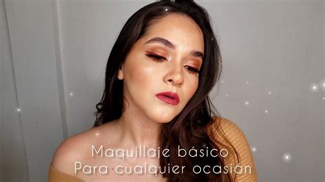 Maquillaje BÁSICO PARA CUALQUIER OCASION YouTube