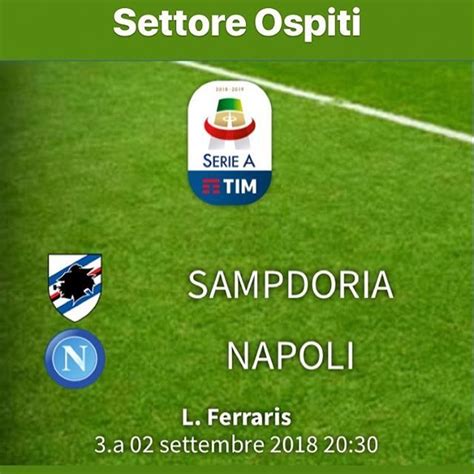 Biglietti In Vendita Tktpoint Sampdoria Vs Napoli Settore Ospiti