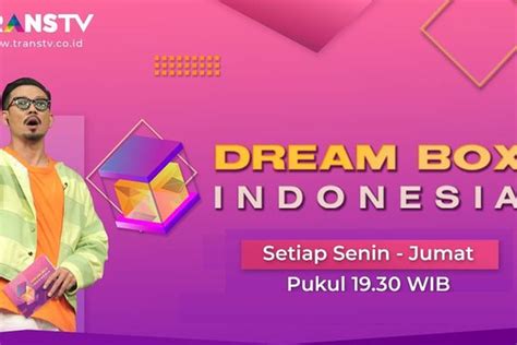 Update Jadwal Acara Trans Tv Senin Desember Saksikan Dream