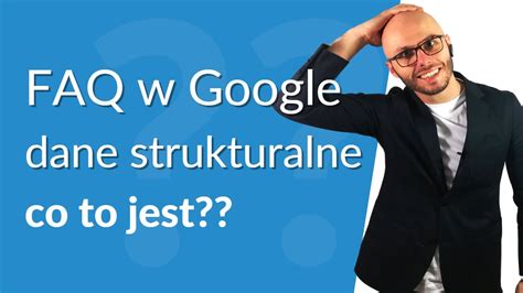 Faq Dane Strukturalne Schema Org Jak Doda Na Stron Youtube