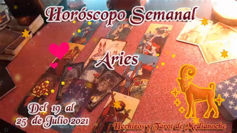 Aries Dinero Amor Y Suerte Del Al De Julio Youtube